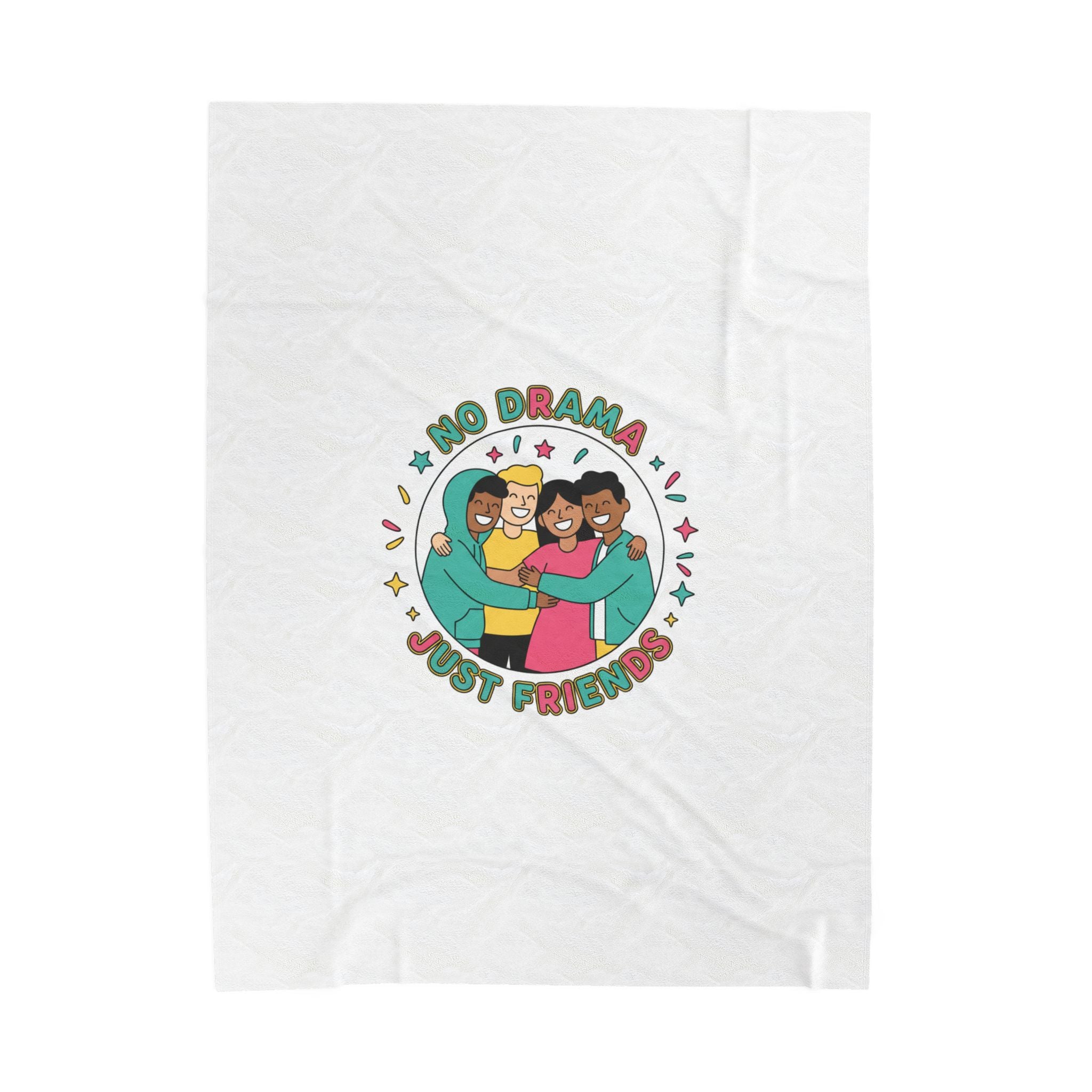 No Drama Just Friends Velveteen Plush Blanket | Platonic Love, Friendship